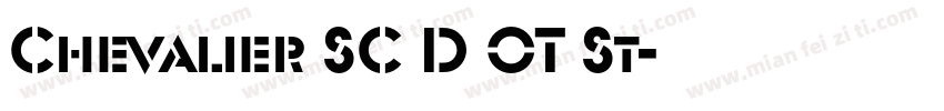 Chevalier SC D OT St字体转换